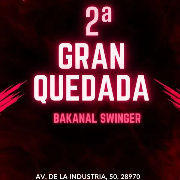 Segunda Gran Quedada Bakanal Swinger noviembre